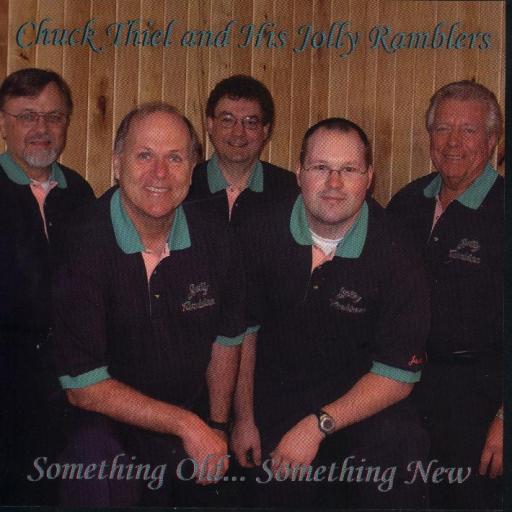 Chuck Thiel And His Jolly Ramblers"Something Old...SomethingNew" - Click Image to Close